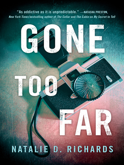 Title details for Gone Too Far by Natalie D. Richards - Available